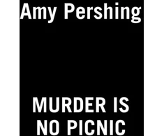KNYGA Amy Pershing Murder Is No Picnic