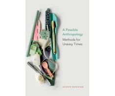 KNYGA Anand Pandian Possible Anthropology