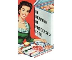 KNYGA Anastacia Marx de Salcedo In Defense of Processed Food