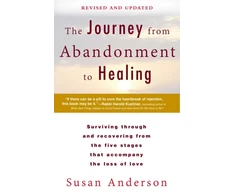 KNYGA Anderson Susan Psychotherapist Journey from Abandonment to : Revised and Updated
