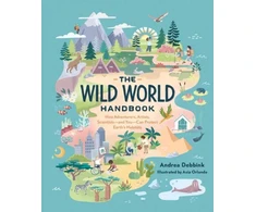 KNYGA Andrea Debbink The Wild World Handbook : Habitats