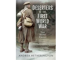 KNYGA Andrea Hetherington Deserters of the First World War