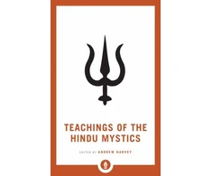 KNYGA Andrew Harvey Teachings of the Hindu Mystics
