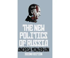 KNYGA Andrew Monaghan New Politics of Russia