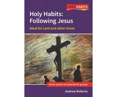 KNYGA Andrew Roberts Holy Habits: Following Jesus