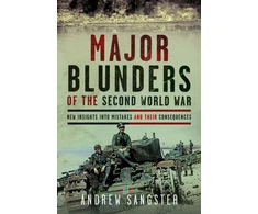 KNYGA Andrew Sangster Major Blunders of the Second World War
