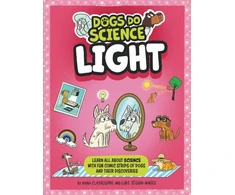 KNYGA Andrew Solway, Anna Claybourne Dogs Do Science: Light