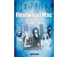 KNYGA Andrew Wild Fleetwood Mac In The 1970s