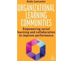 KNYGA Andy Lancaster Organizational Learning Communities