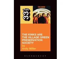 KNYGA Andy Miller Kinks' The Kinks Are the Village Žalias Preservation Society