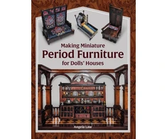 KNYGA Angela Law Making Miniature Period Furniture for Dolls’ Houses