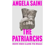 KNYGA Angela Saini Patriarchs