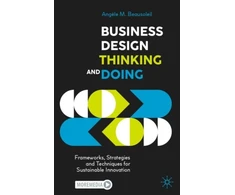 KNYGA Angele M Beausoleil Business Design Thinking and Doing