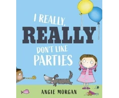 KNYGA Angie Morgan I Really, Really Don't Like Parties