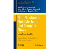 KNYGA Angiolo Farina Non-Newtonian Fluid Mechanics and Complex Flows