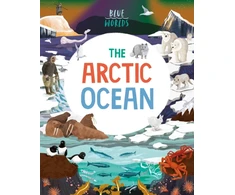 KNYGA Anita Ganeri Mėlyna Worlds: The Arctic Ocean