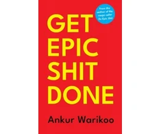 KNYGA Ankur Warikoo Get Epic Shit Done