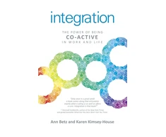 KNYGA Ann Betz Integration: The Power of Being Co–Active in Work and Life