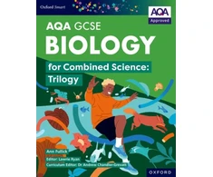 KNYGA Ann Fullick Oxford Smart AQA GCSE Sciences: Biology for Combined Science (Trilogy) Student Book