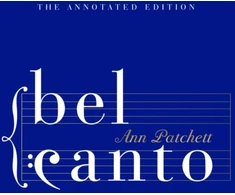KNYGA Ann Patchett Bel Canto, Annotated Edition