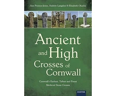 KNYGA Ann Preston Jones Ancient and High Crosses of Cornwall