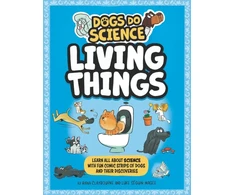 KNYGA Anna Claybourne Dogs Do Science: Living Things