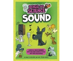 KNYGA Anna Claybourne Dogs Do Science: Sound