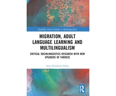 KNYGA Anna Elisabeth Holm Migration, Adult Language Learning and Multilingualism
