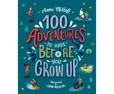 KNYGA Anna Mcnuff 100 Adventures to Have Before You Grow Up