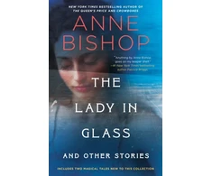 KNYGA Anne Bishop Lady in Glass and Other Stories