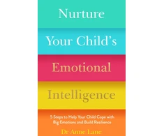 KNYGA Anne Lane Nurture Your Child’s Emotional Intelligence