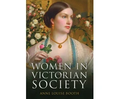 KNYGA Anne Louise Booth Women in Victorian Society