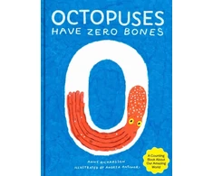 KNYGA Anne Richardson Octopuses Have Zero Bones