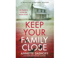 KNYGA Annette Dashofy Keep Your Family Close