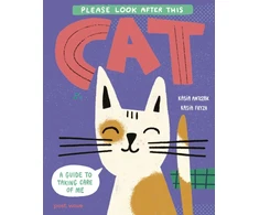 KNYGA Antczak Kasia Please Look After This Cat, A Guide to Taking Care of Me