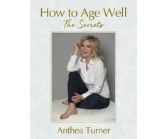 KNYGA Anthea Turner How to Age Well