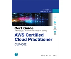 KNYGA Anthony J Sequeira AWS Certified Cloud Practitioner CLF-C02 Cert Guide