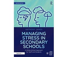 KNYGA Anthony James Managing Stress in Secondary Schools