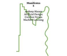 KNYGA Anthony Masure Manifestes 5: Design Under Artifice