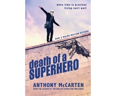 KNYGA Anthony Mccarten Death of a Superhero