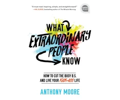 KNYGA Anthony Moore What Extraordinary People Know