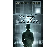 KNYGA Anthony Oneill Dr Jekyll and Mr Seek