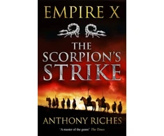 KNYGA Anthony Riches Scorpion's Strike: Empire X