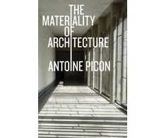 KNYGA Antoine Picon Materiality of Architecture