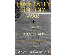 KNYGA Anton La Guardia Holy Land, Unholy War