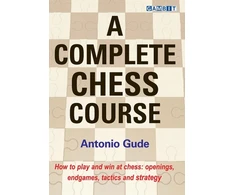 KNYGA Antonio Gude Complete Chess Course