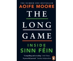 KNYGA Aoife Moore Long Game, Inside Sinn Fein