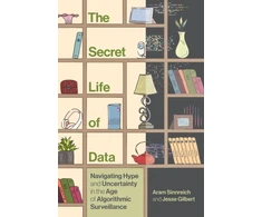 KNYGA Aram Sinnreich Secret Life of Data