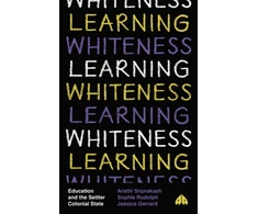 KNYGA Arathi Sriprakash Learning Whiteness
