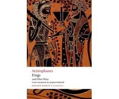 KNYGA Aristophanes: Frogs and Other Plays